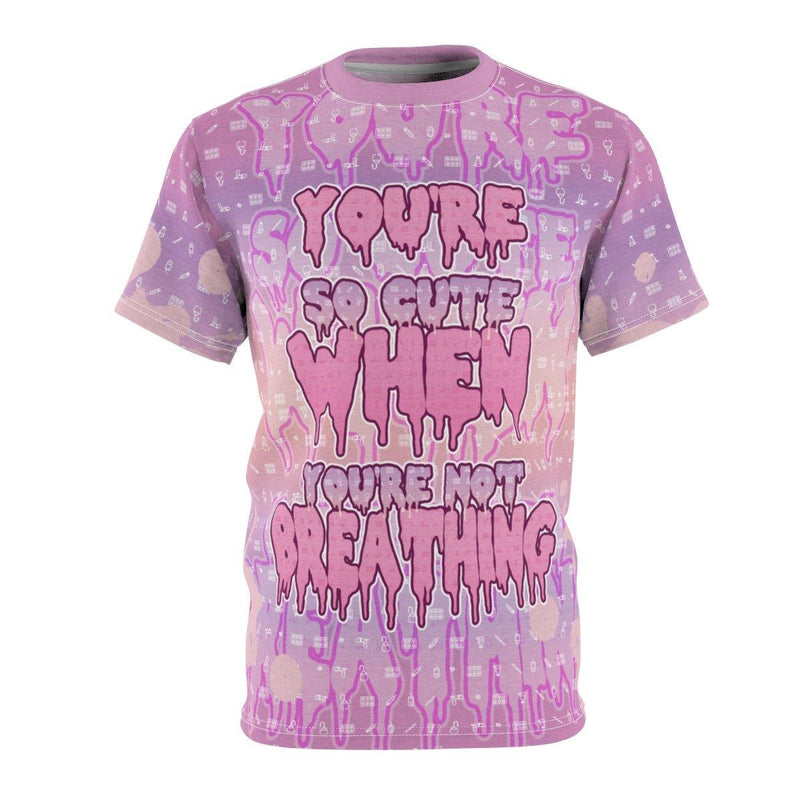 You're so cute when you're not breathing Unisex AOP Cut & Sew Tee - kawaiiwaru